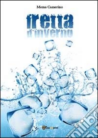 Fretta d'inverno libro