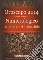 Oroscopo 2014 numerologico libro