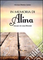 In memoria di Alina