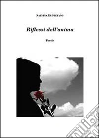 Riflessi dell'anima libro