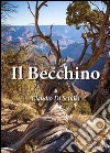 Il becchino libro di Di Sciullo Claudio