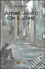 Appuntamento con il sogno libro