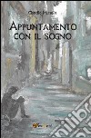 Appuntamento con il sogno libro