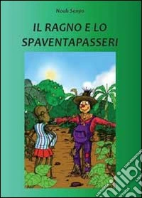 Il ragno e lo spaventapasseri