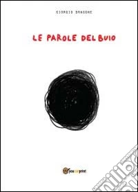 Le parole del buio
