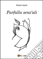 Farfalla senz'ali