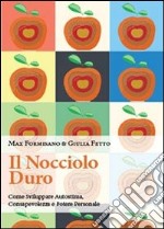 Il nocciolo duro libro