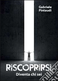 Riscoprirsi