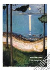 Erba lungo la via libro