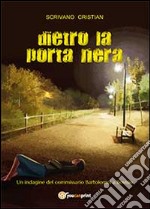 Dietro la porta nera libro