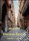 Il socratismo marottiano libro