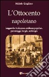 L'Ottocento napoletano libro