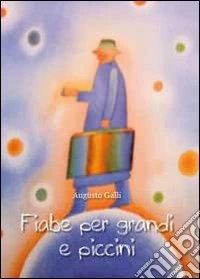 Fiabe per grandi e piccini