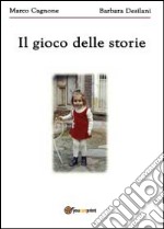 Il gioco delle storie