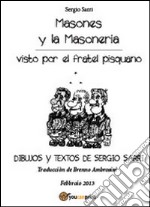 Masones y la masoneria libro