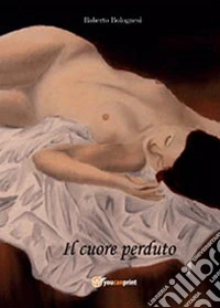Il cuore perduto