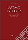 L'uomo estetico libro