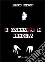 Il cadavere di Dracula libro