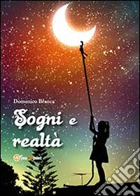Sogni e realtà