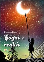 Sogni e realtà