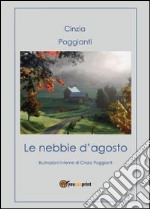 Le nebbie d'agosto libro