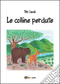 Le colline perdute libro