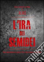 L'ira dei semidei (1) libro