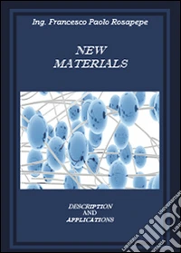 New materials