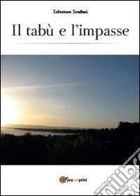 Il tabù e l'impasse