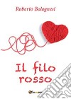 Il filo rosso libro