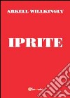 Iprite libro di Willkingly Arkell