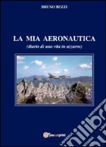 La mia aeronautica