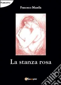 La stanza rosa libro