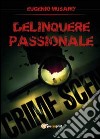 Delinquere passionale libro