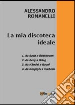 La mia discoteca ideale libro