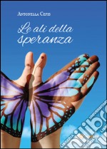 Le ali della speranza libro