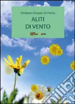 Aliti di vento libro