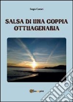 Salsa di una coppia ottuagenaria libro