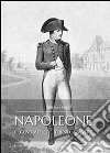 Napoleone il generale che tornò a vivere libro