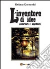 L'inventore di idee (osservare e aspettare) libro