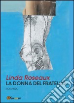 La donna del fratello libro