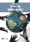 Il prossimo dominio mondiale libro