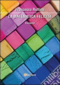 La matematica felicità