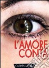 L'amore conta libro