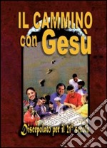 Il cammino con Gesù libro