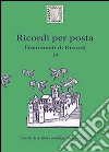 10 ricordi per posta. Frammenti di ricordi libro di Risse Stefania