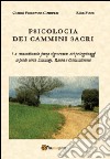 Psicologia dei cammini sacri libro