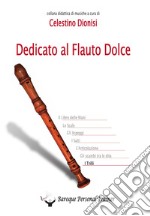 Dedicato al flauto dolce. I trilli. Spartito