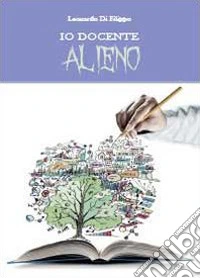 Io docente alieno libro