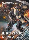 Il risveglio di Pito. A.R.C.A. libro